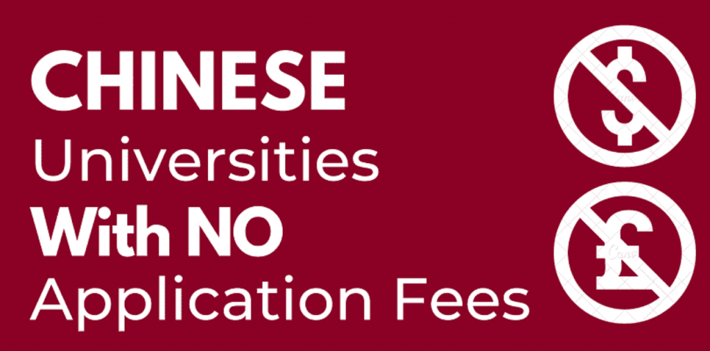 20+ Chinese Universities Without Application Fee For CSC Scholarship In 2021