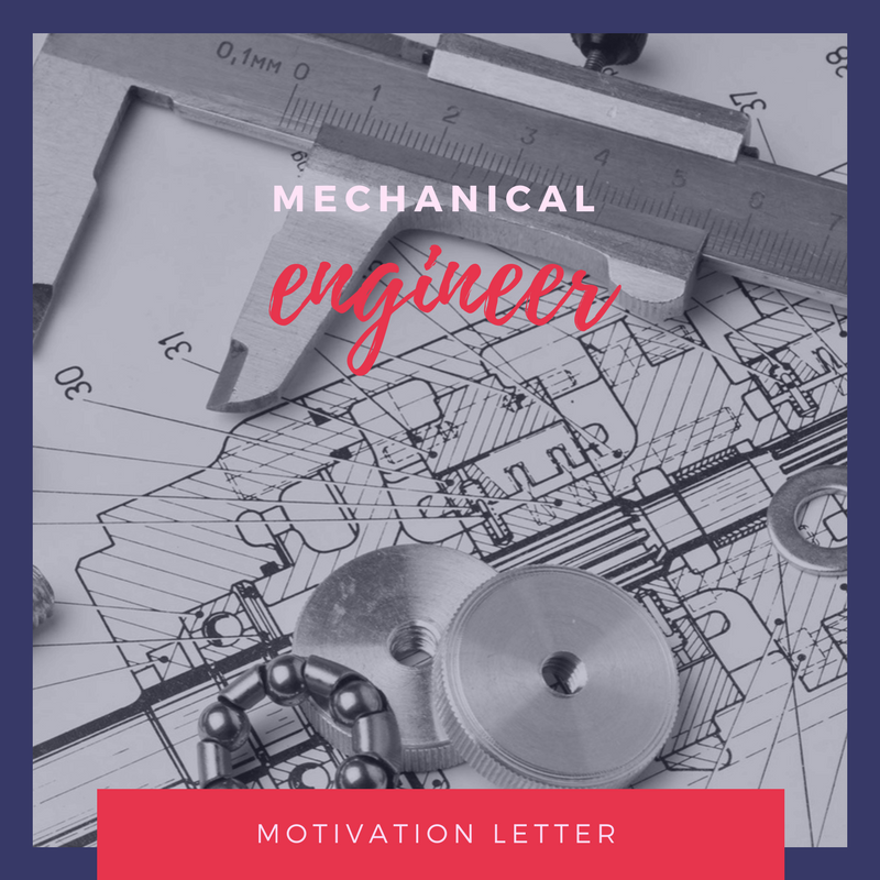 Motivation letter sample for Bachelor of mechanical engineering