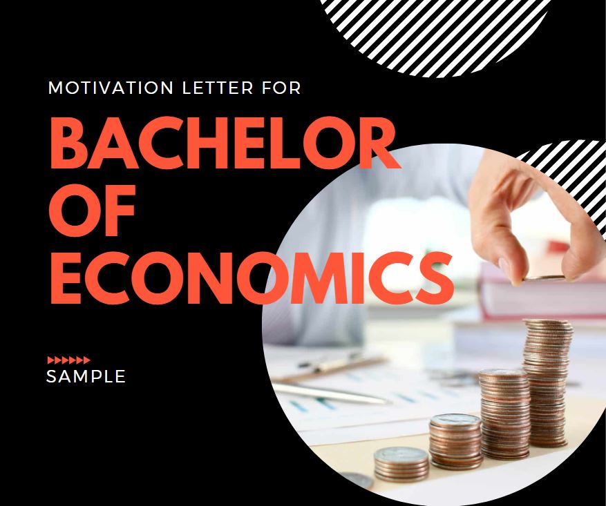 Motivation Letter For Bachelor Of Economics Sample